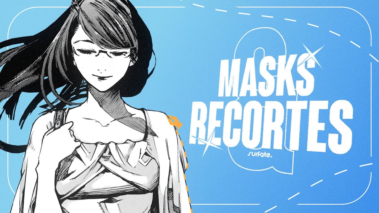 MASKS & RECORTES ❓「 Tutorial 」