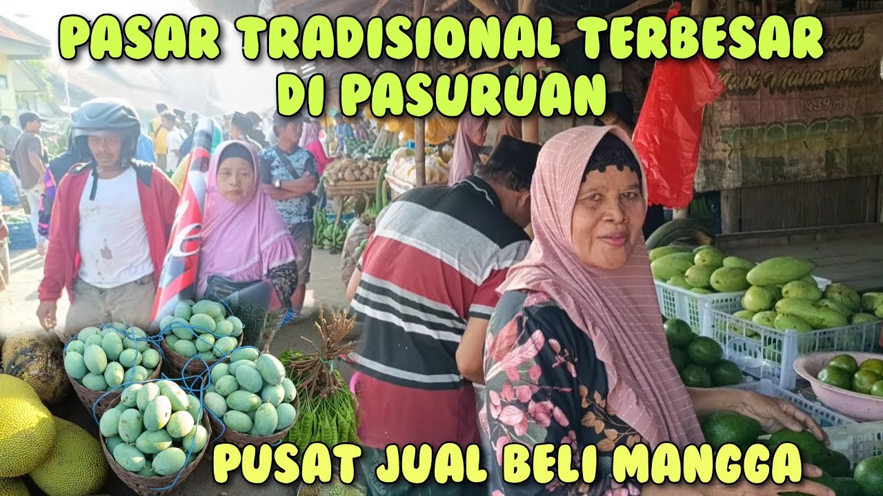 REALITA CUPLIKAN PASAR TRADISIONAL PASREPAN PASURUAN HARI PASARAN MULAI PAGI SAMPAI SIANG