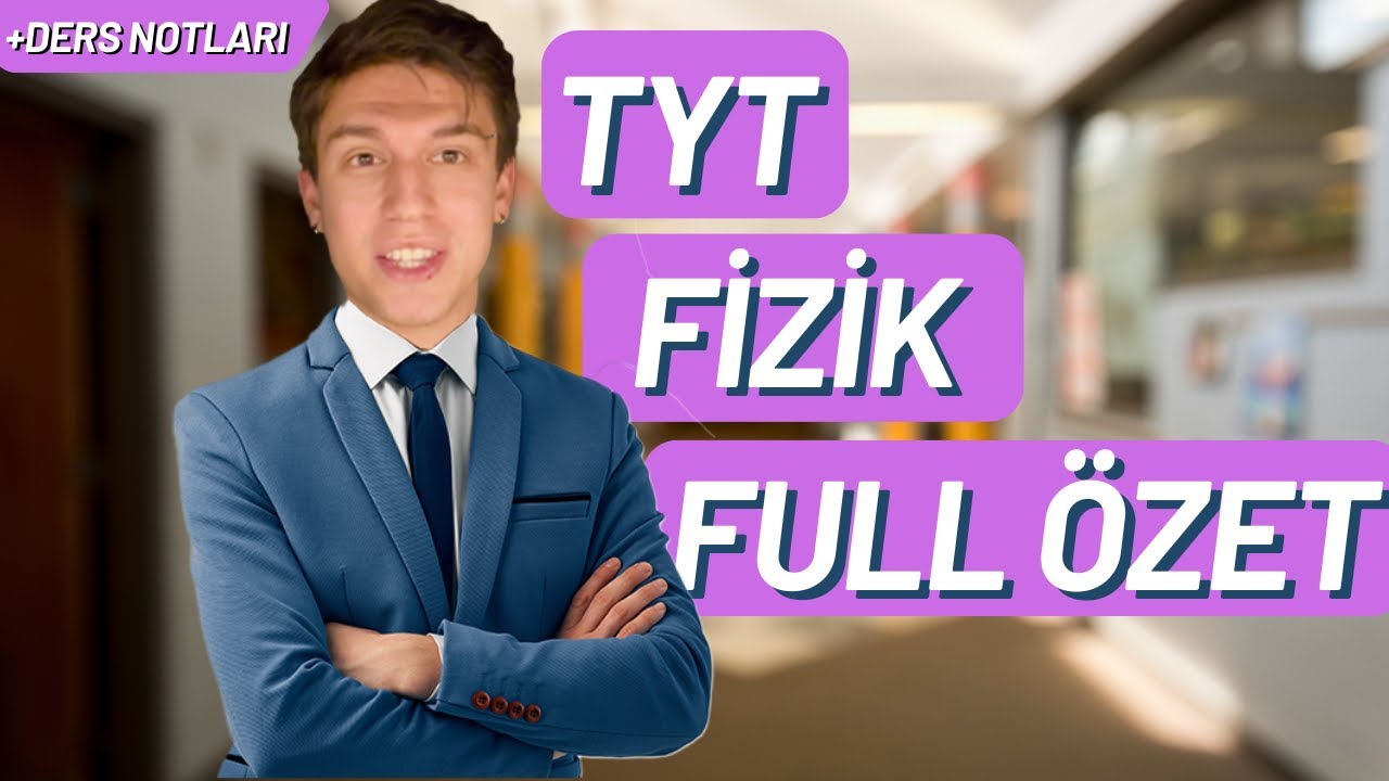 FİZİK FULLETEN ÖZET | 