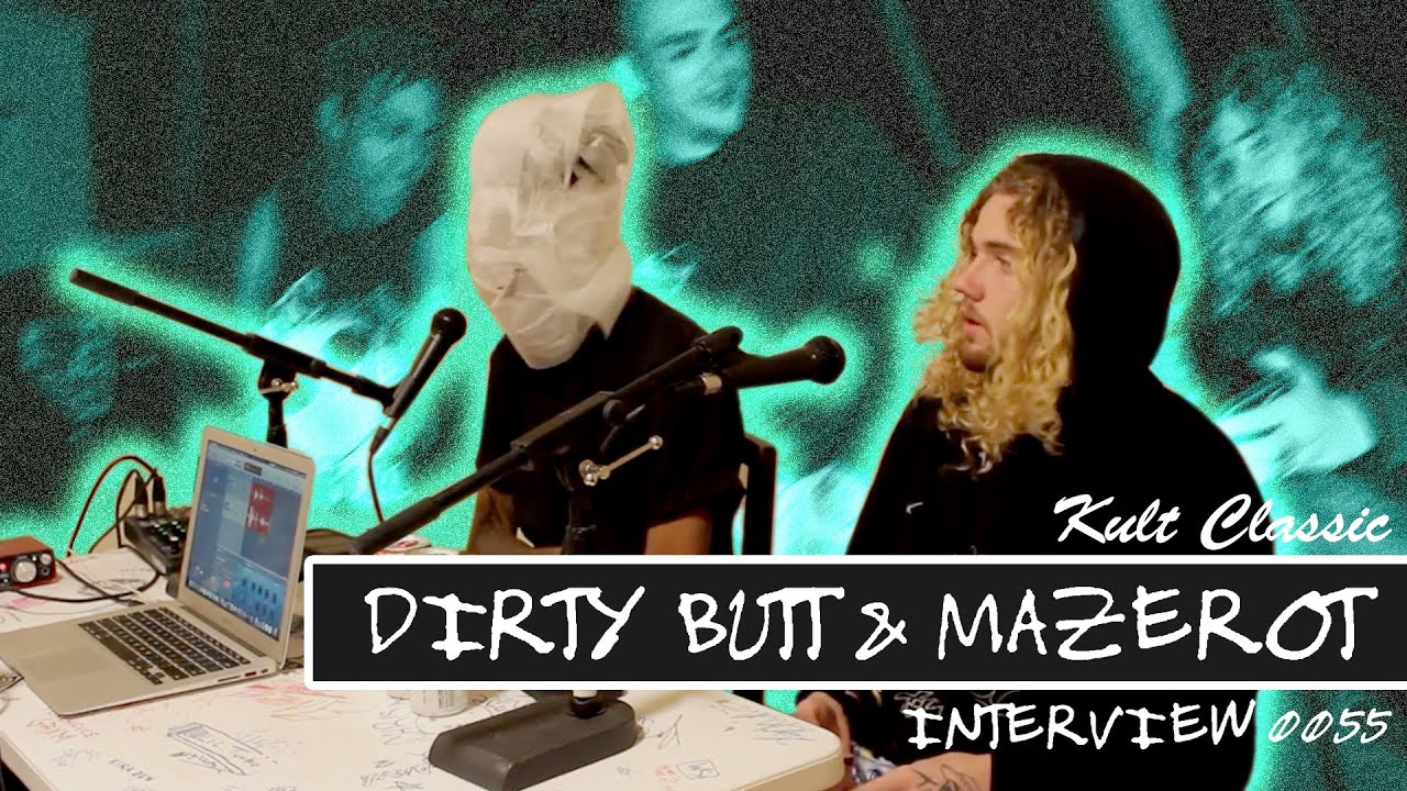 Dirty Butt & Mazerot | Kult Classic Interview | 0055
