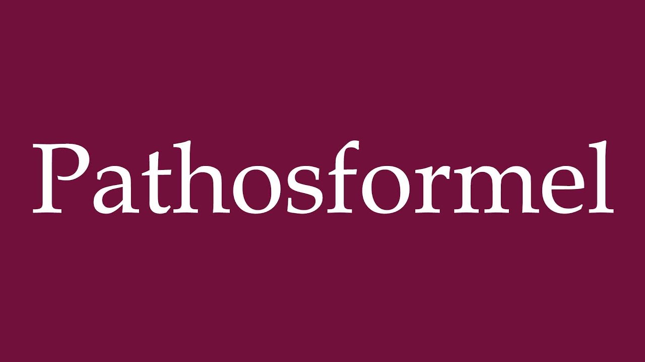 How to Pronounce ''Pathosformel'' (Pathos formula) Correctly in German
