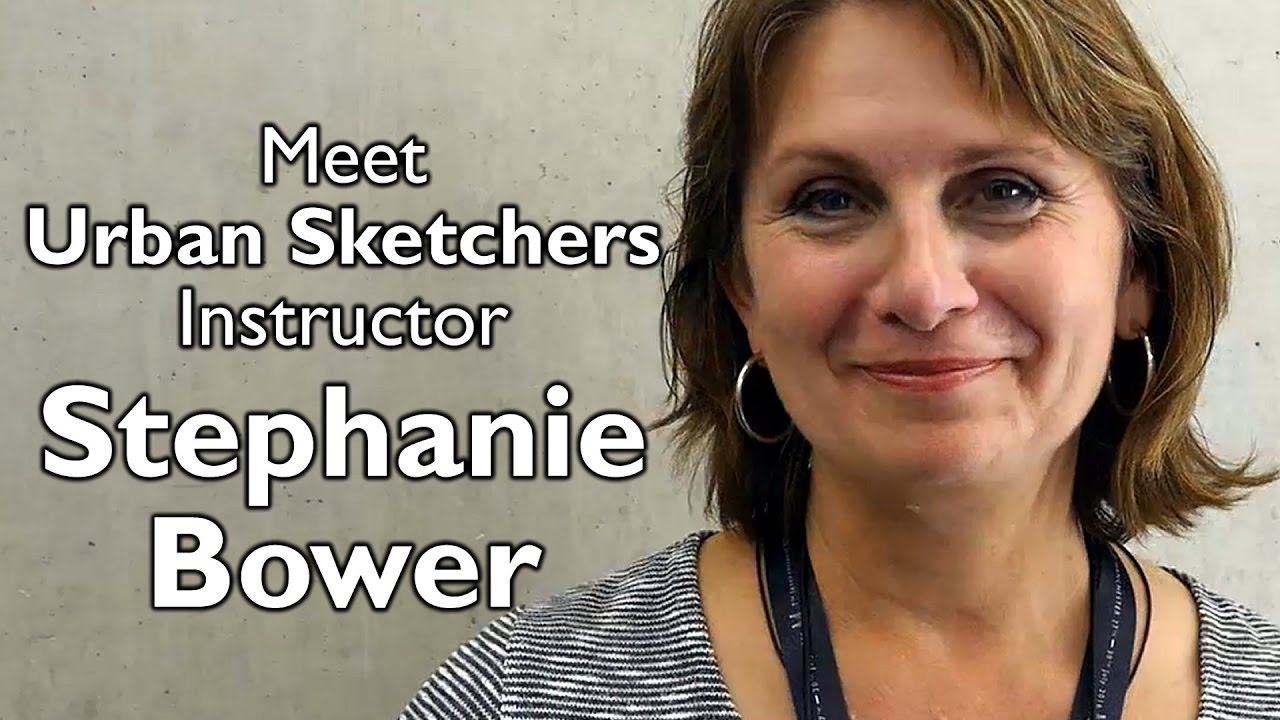 Meet Urban Sketchers Instructor Stephanie Bower