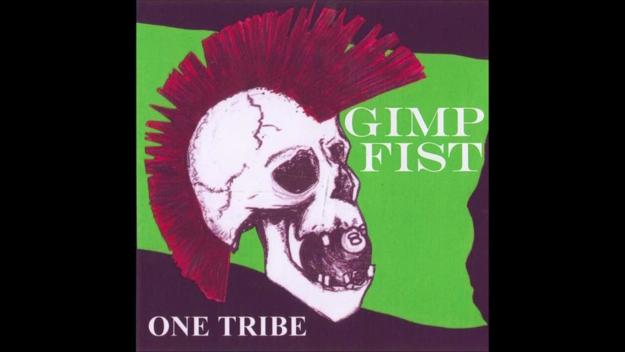 Gimp Fist - One Tribe (2007) FULL ALBUM