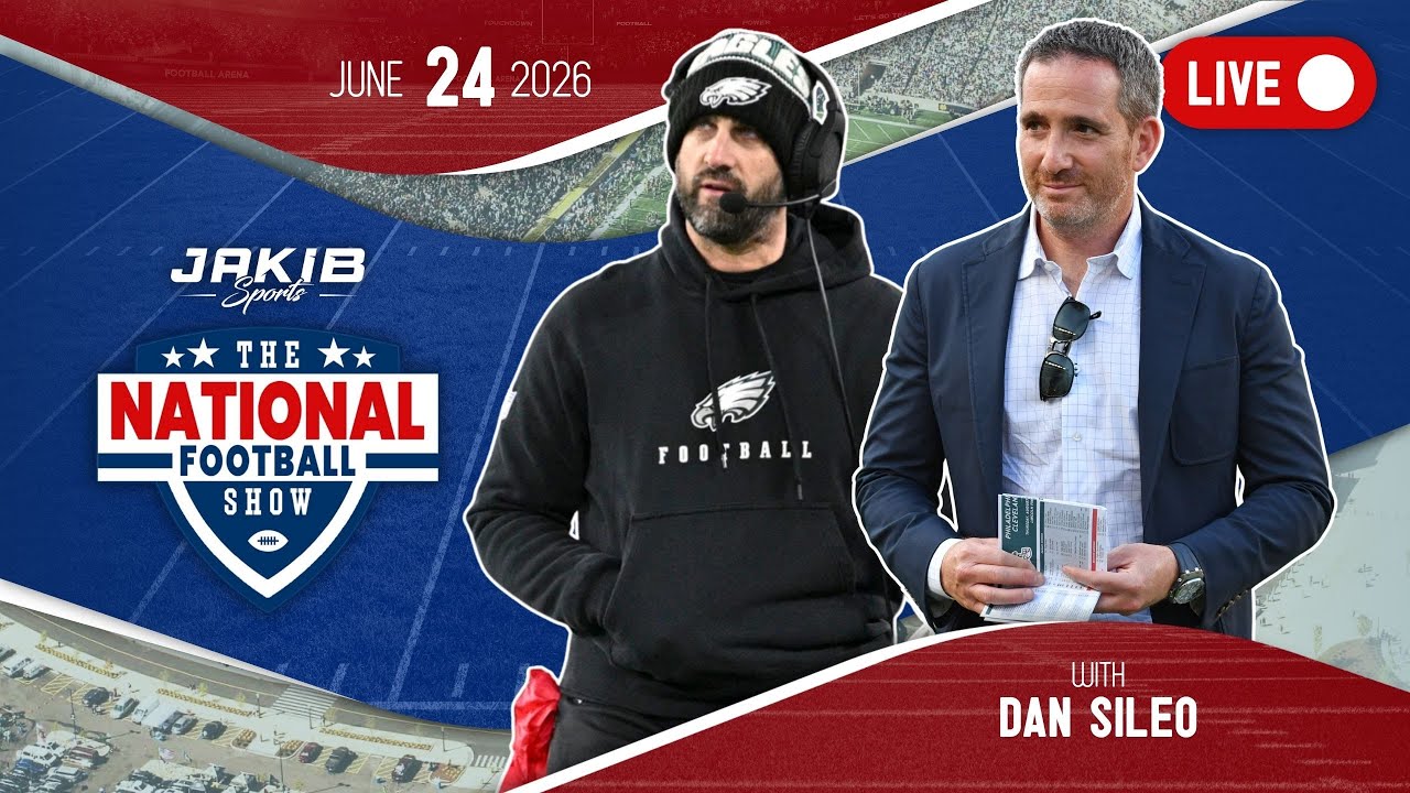 The National Football Show with Dan Sileo | Wednesday, June 24th 2026