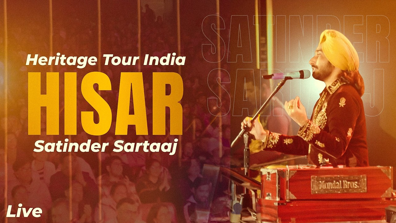 Satinder Sartaaj | Heritage Tour India | Hisar | Live in Concert