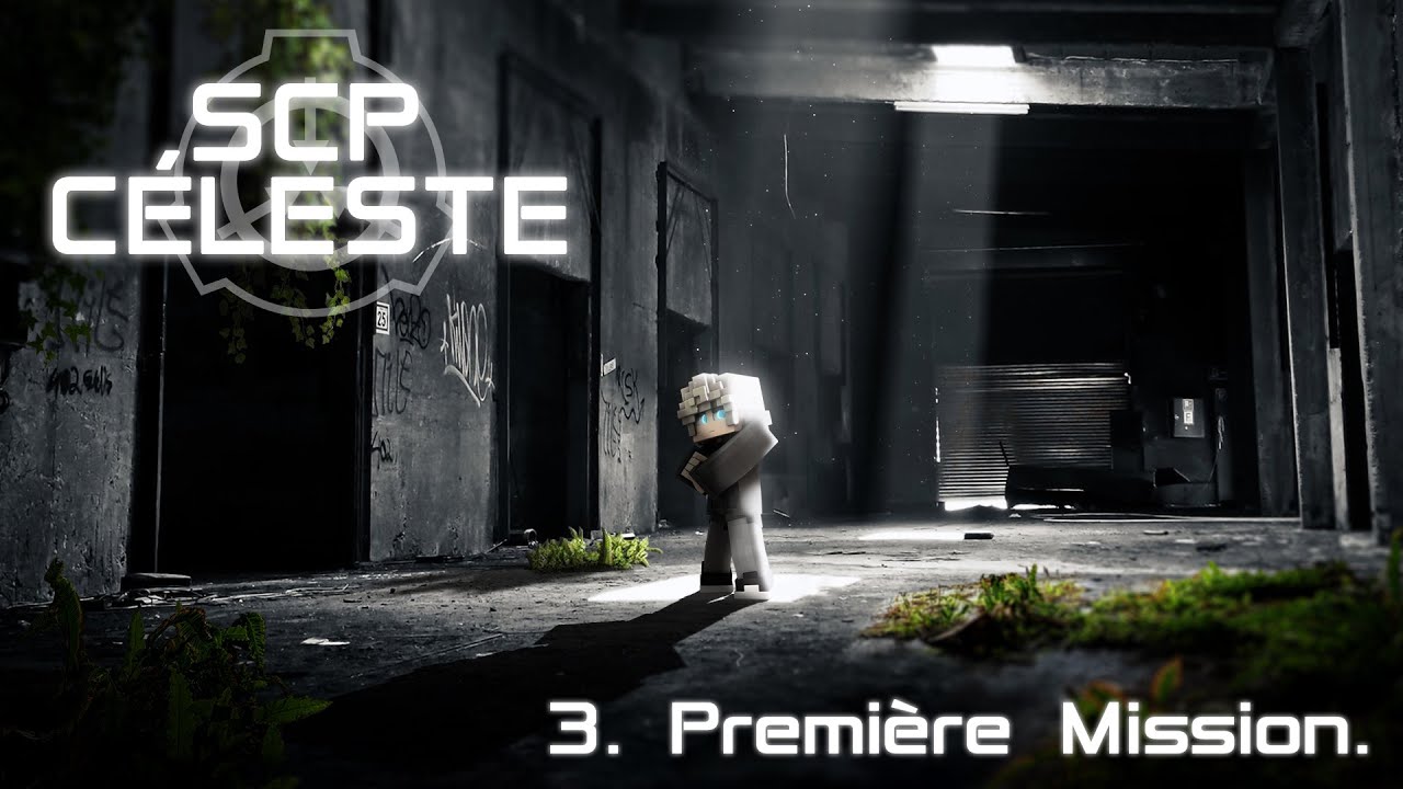 SCP Céleste 3. Première Mission. / ANIMATION