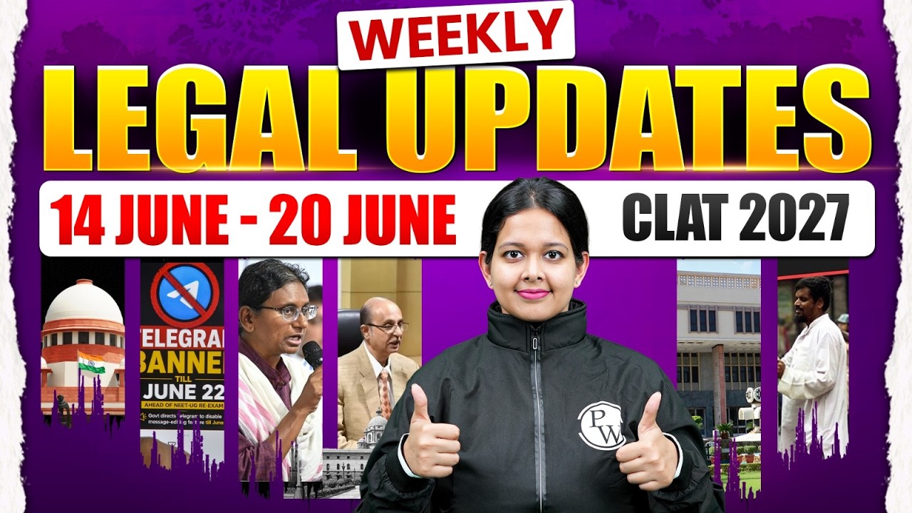 CLAT 2027 Most Important Legal Updates (14 - 20 June 2026) | Legal Current Updates