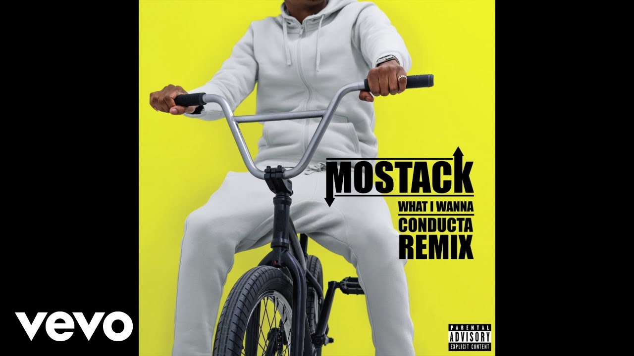 MoStack - What I Wanna (Conducta Remix)