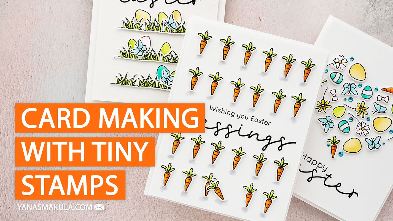 Card Making with Tiny Stamps 3 Ways