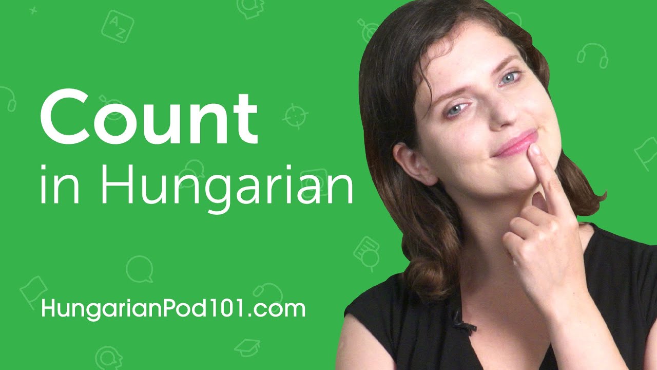 How to Count in Hungarian?