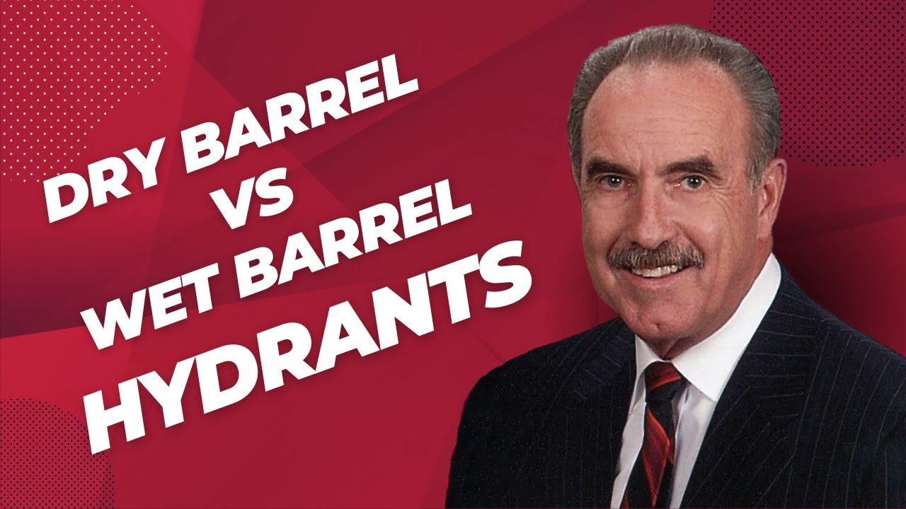 Dry Barrel vs Wet Barrel Hydrants
