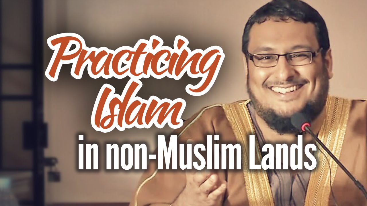 Practising Islam in a Non-Muslim Country - Sheikh Yahya Ibrahim