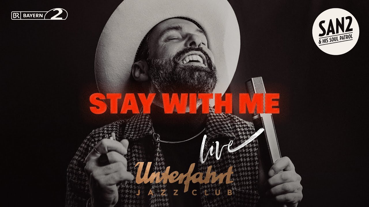 San2 & His Soul Patrol - Stay With Me [live @ Jazzclub Unterfahrt, 12/2025]