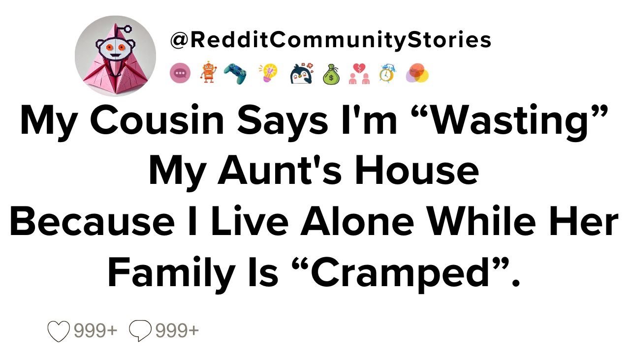 |FULL STORY| My Cousin Says I'm 