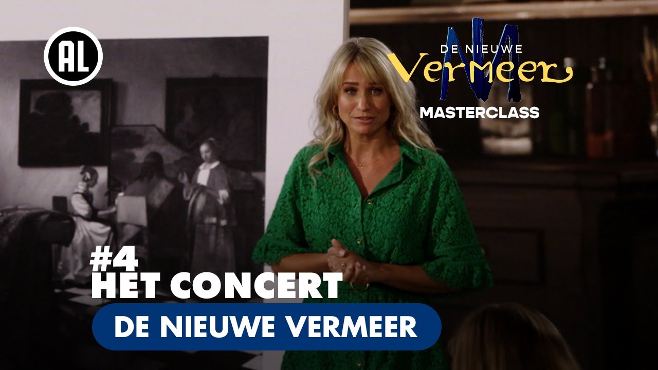 Masterclass 4: Het Concert | DE NIEUWE VERMEER