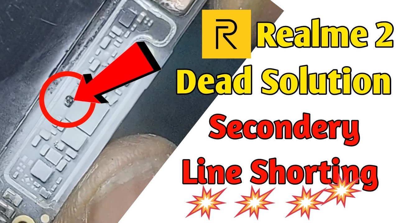 Realme 2 Dead Solution| Secondery Line Shorting