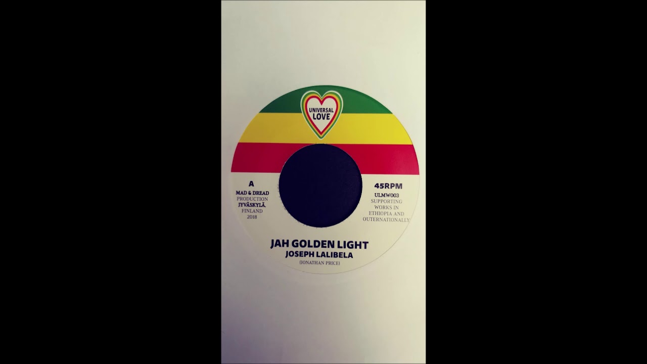 Joseph Lalibela - Jah Golden Light / Version
