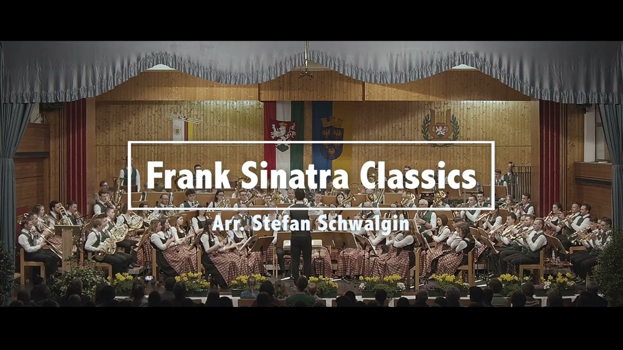 Musikverein Behamberg - Frank Sinatra Classics (Stefan Schwalgin)
