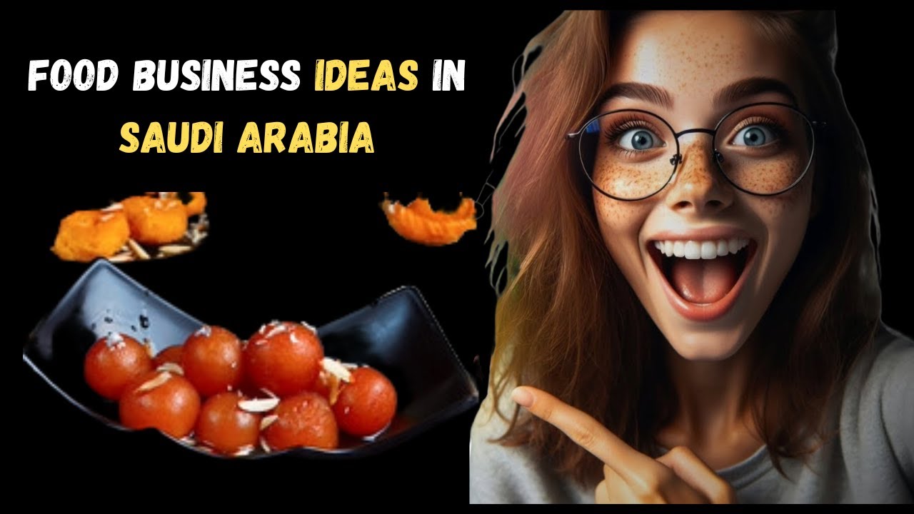 5 Food business ideas in saudi arabia | Restaurant business in saudi arabia