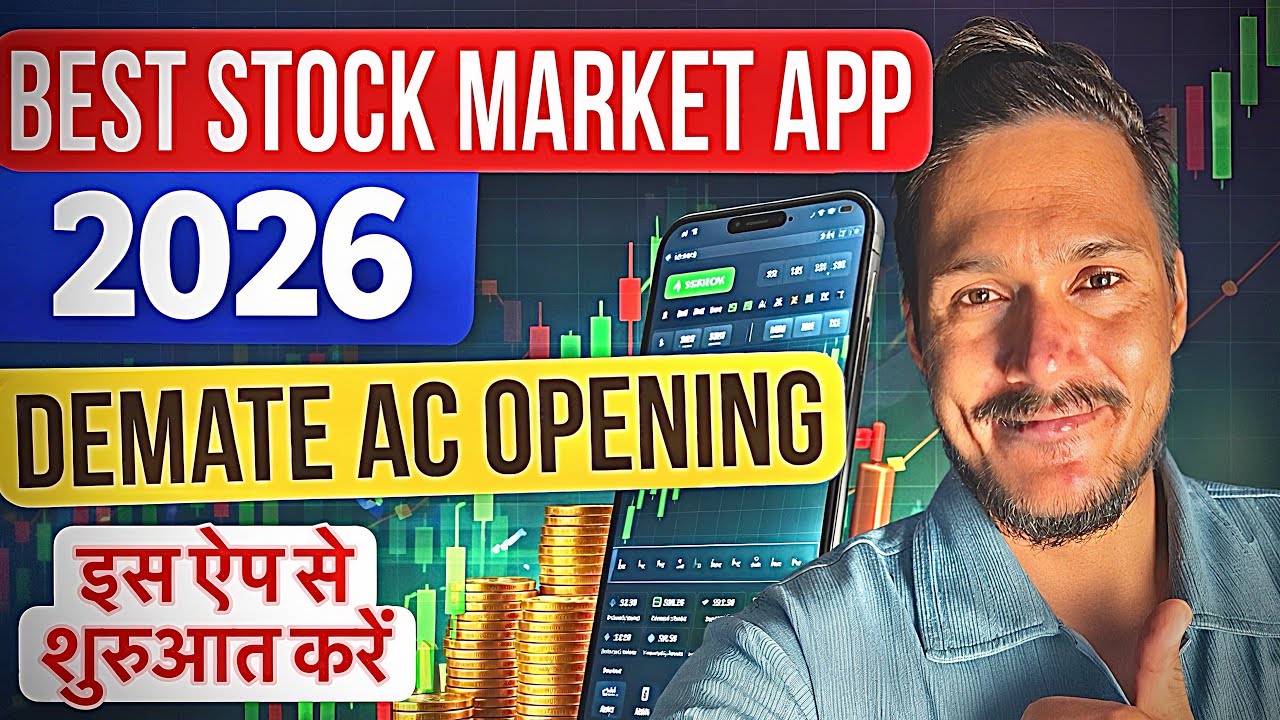 2026 Best Trading App & Demat Account Kaise Open Kare (Easy Guide)