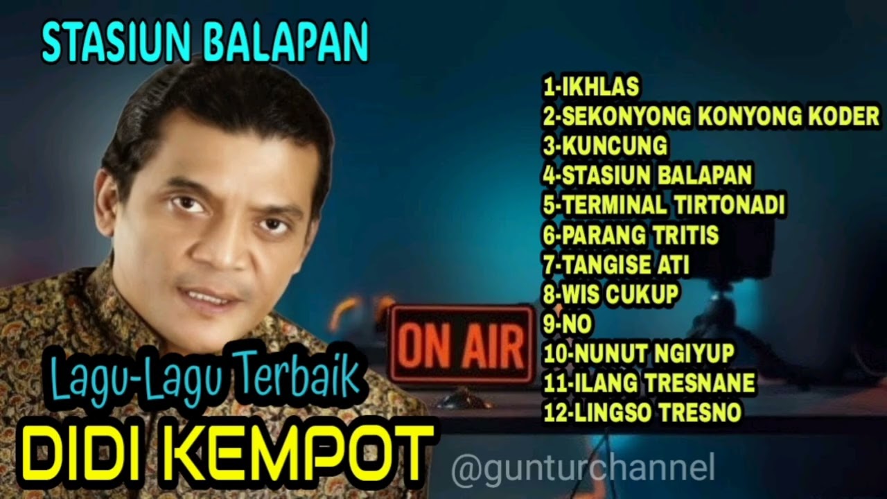DIDI KEMPOT LAGU LAGU TERBAIK