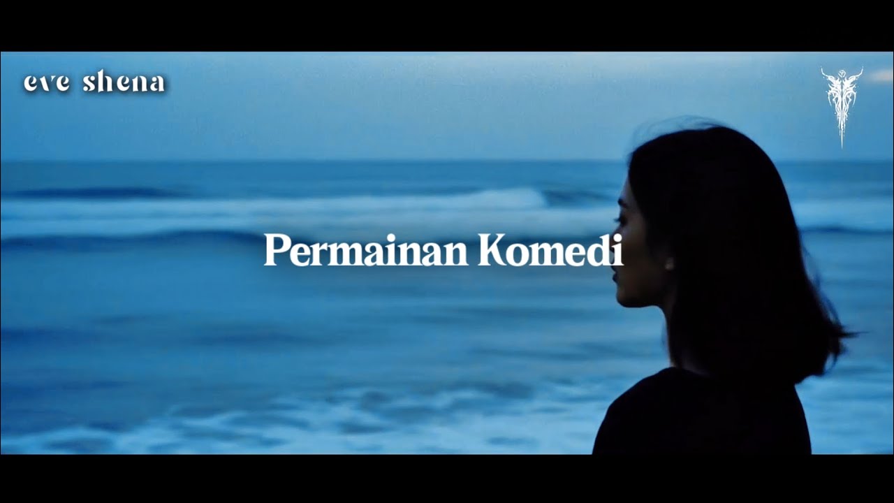 Eve Shena - Permainan Komedi (Official Lyric Music) #eveshenaofficial 