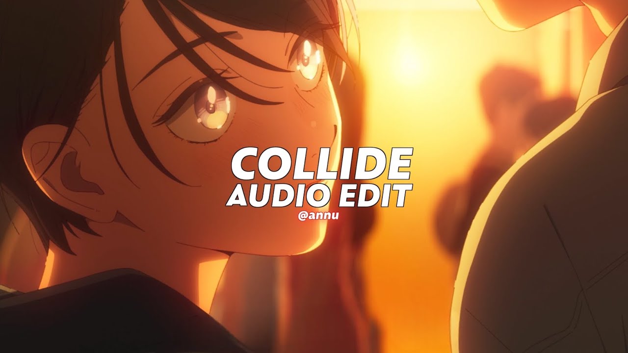 collide (tiktok version) || justine skye [ edit audio ]