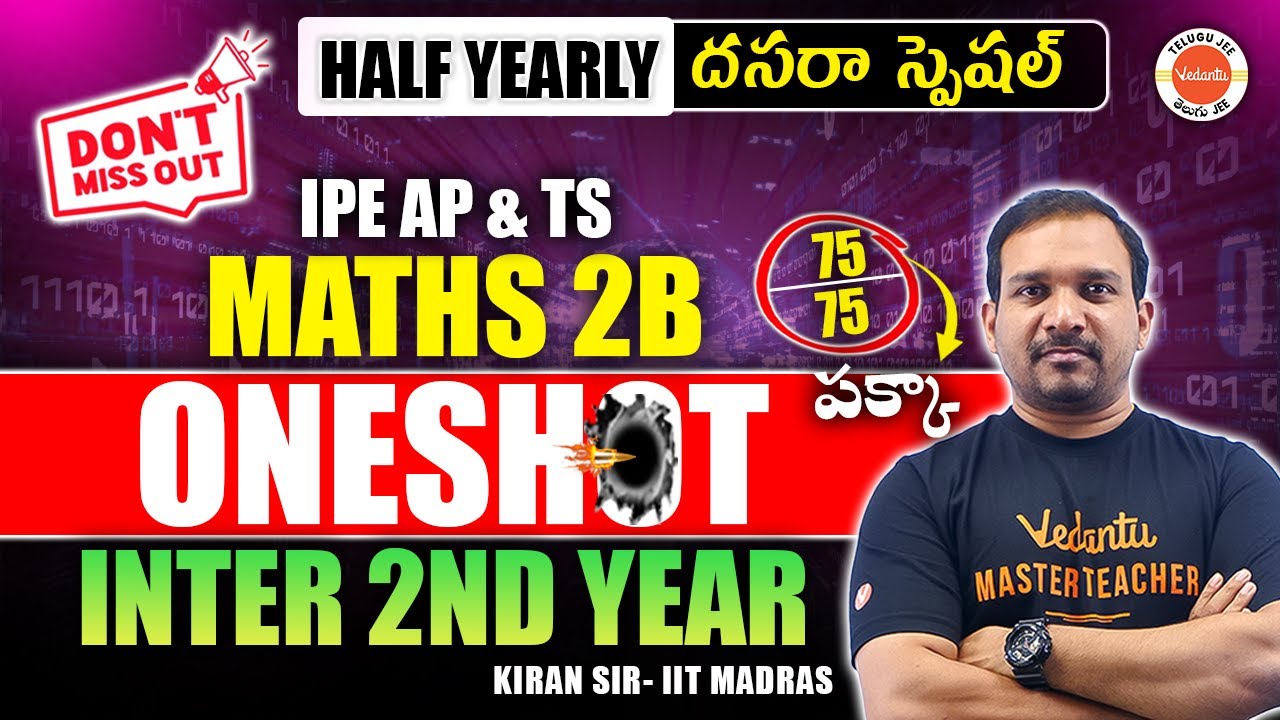 Maths 2B - One Shot | Inter 2nd Year | IPE 2025 | Half Yearly | IPE AP & TS inter Maths | Kiran Sir