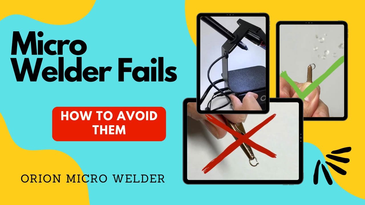 5.  Micro Welding Fails  - Common Mistakes and How to Avoid Them - Free Permanent Jewelry Training