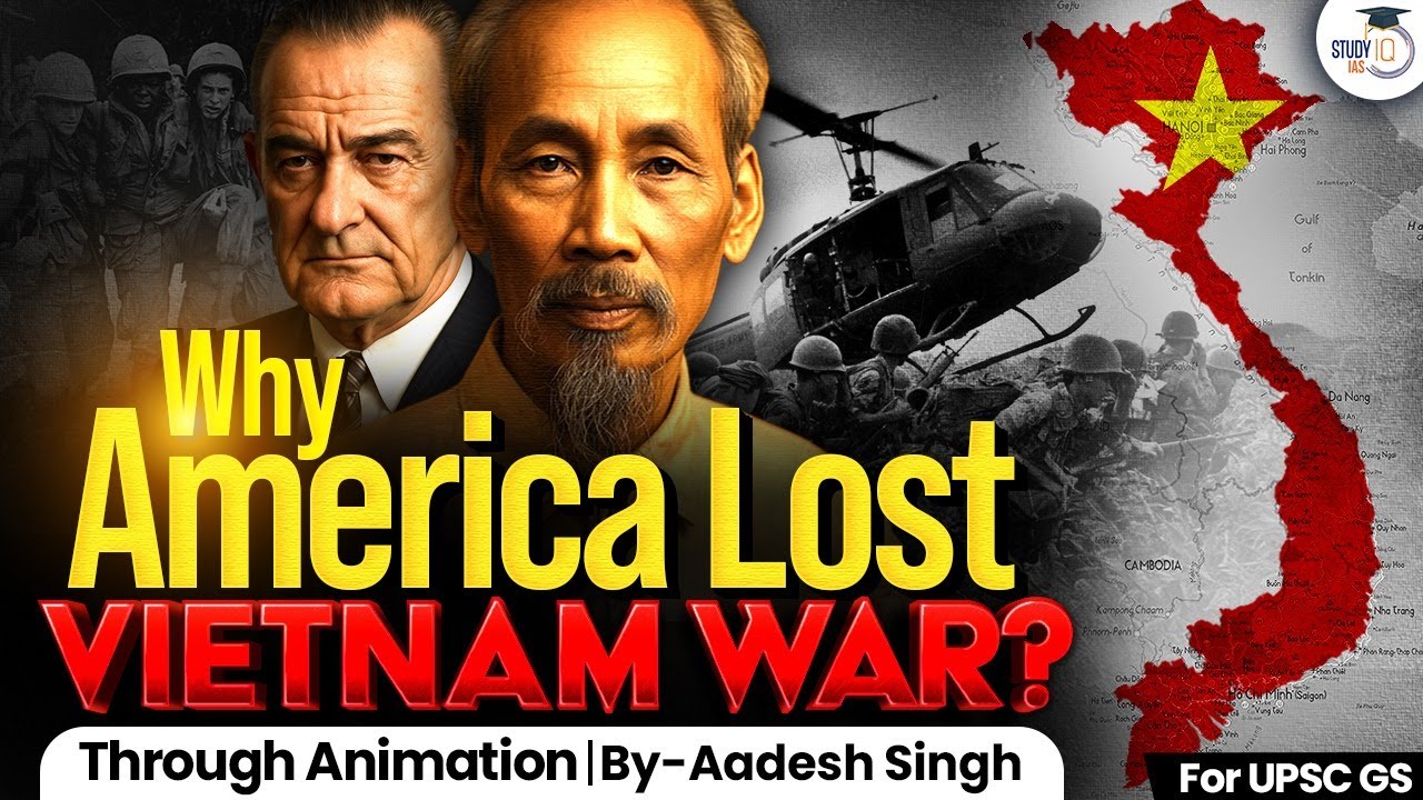 Why did America Lose the War in Vietnam ? | Explained Through Animation | StudyIQ IAS