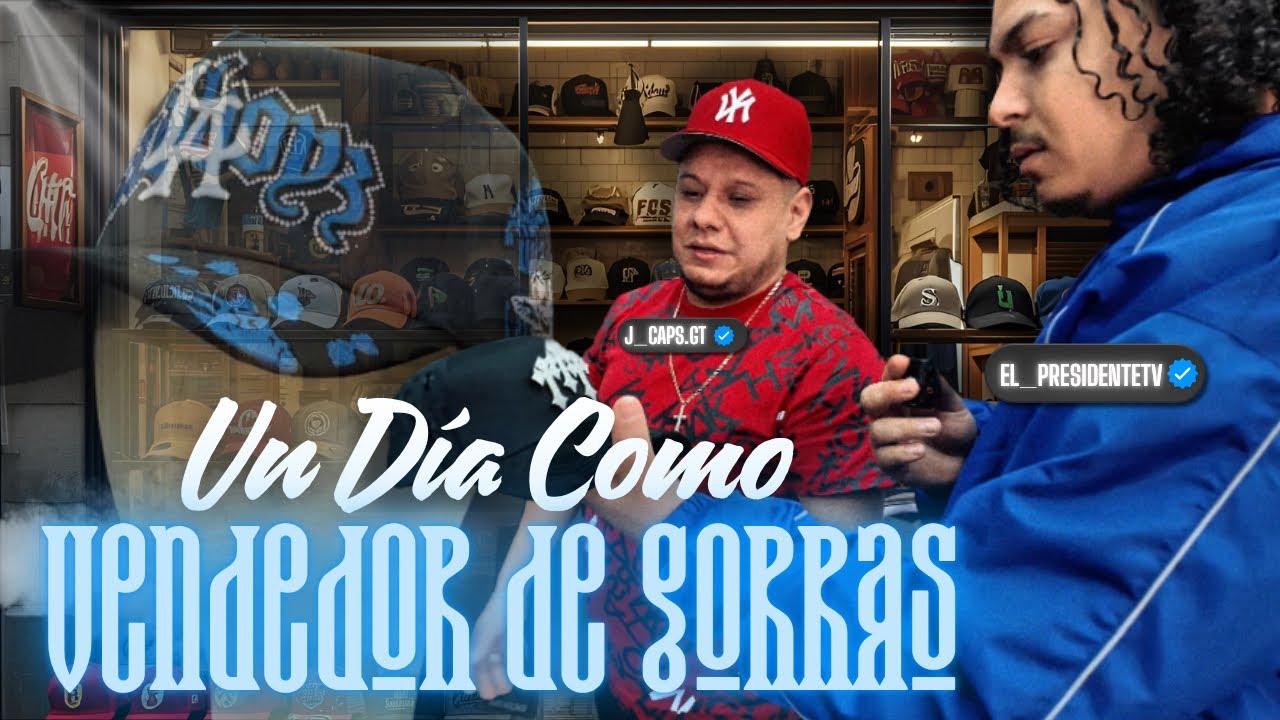 Un día como Vendedor de gorras | y conociendo la historia de J_caps.gt en Guatemala 