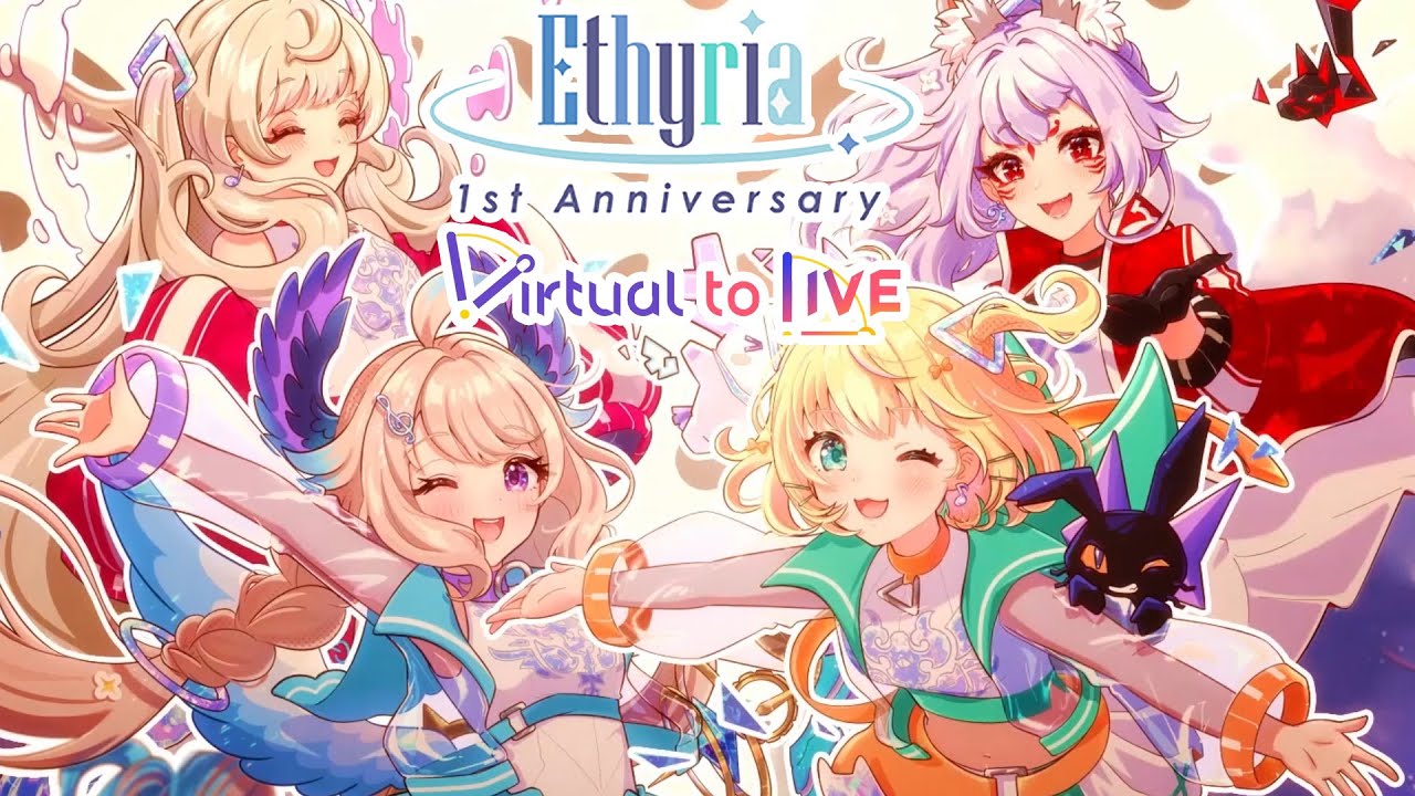 【Virtual to LIVE】Ethyria  World Edition