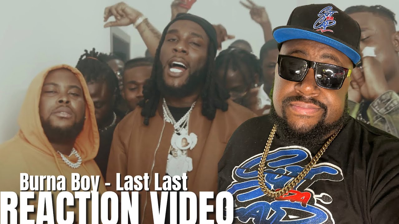 REACTION !!! Burna Boy - Last Last [Official Music Video]