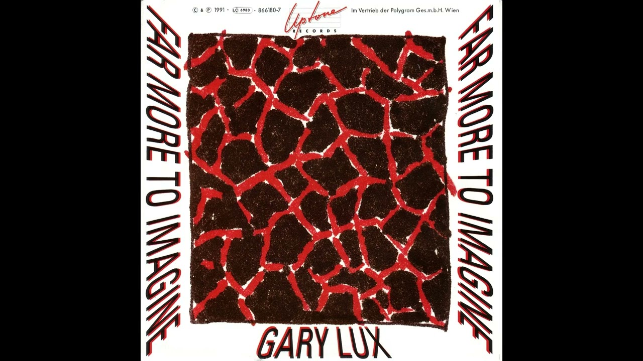 Gary Lux - Far More To Imagine