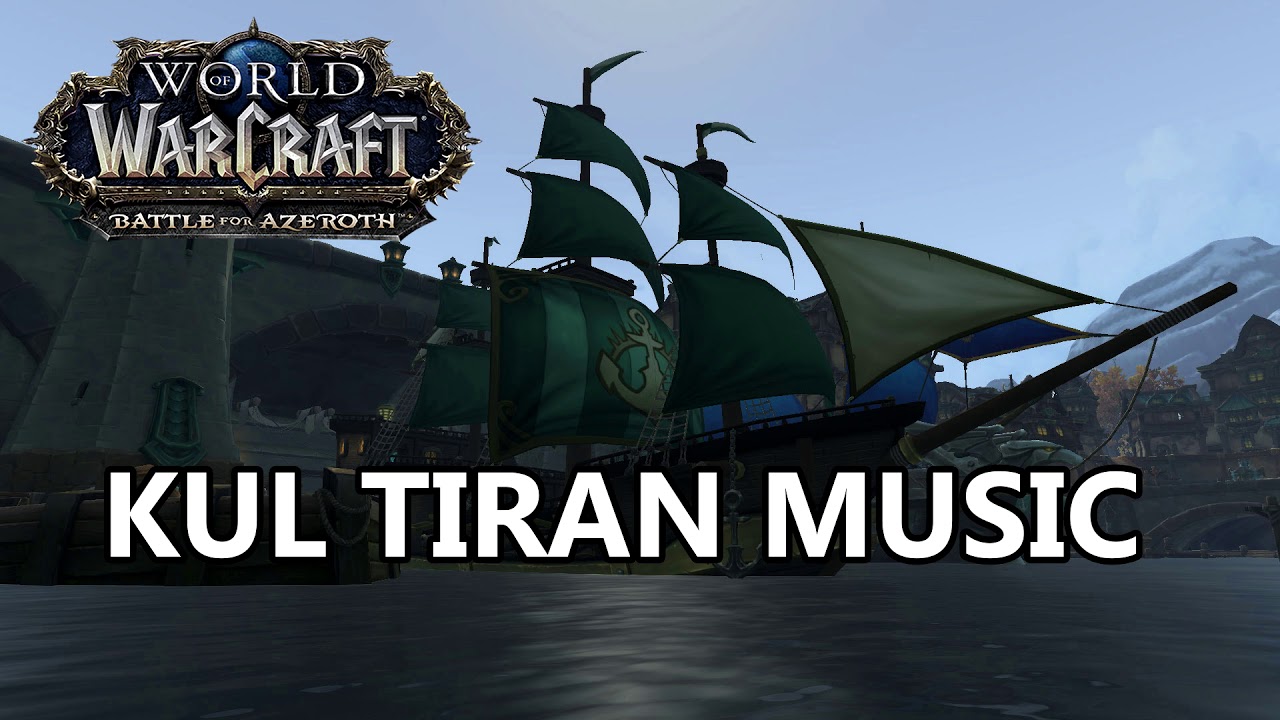 Kul Tiran Music - Battle for Azeroth Music