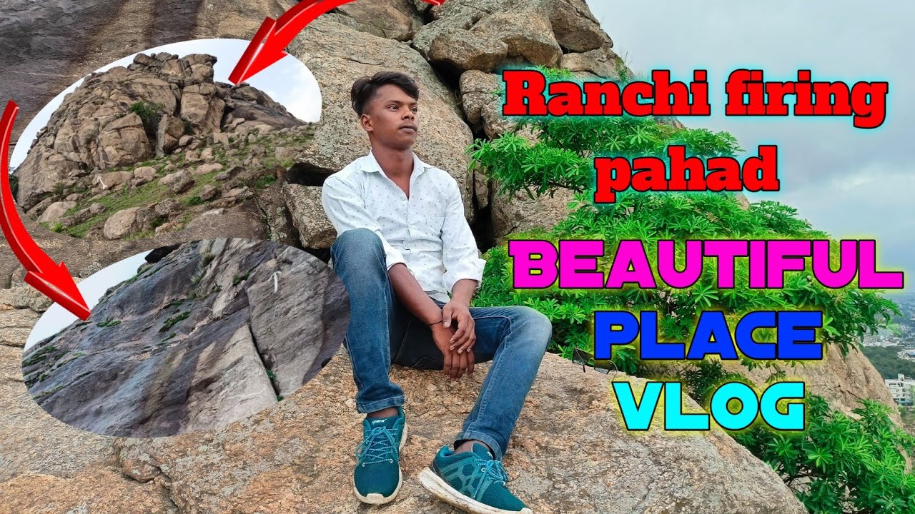 Ranchi firing pahad Beautiful place vlog | Ankit aj