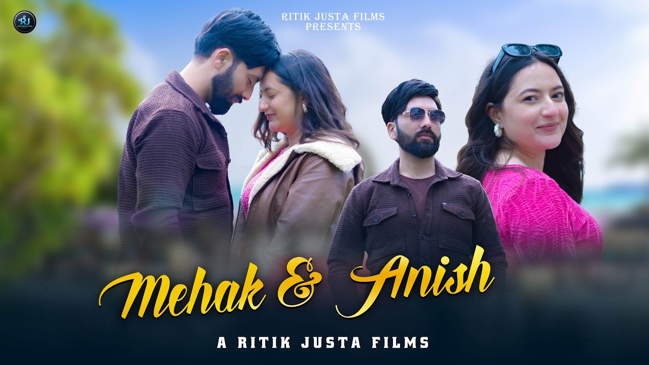 Best Pre Wedding Video 2026 | Anish And Mehak | Ritik Justa Films