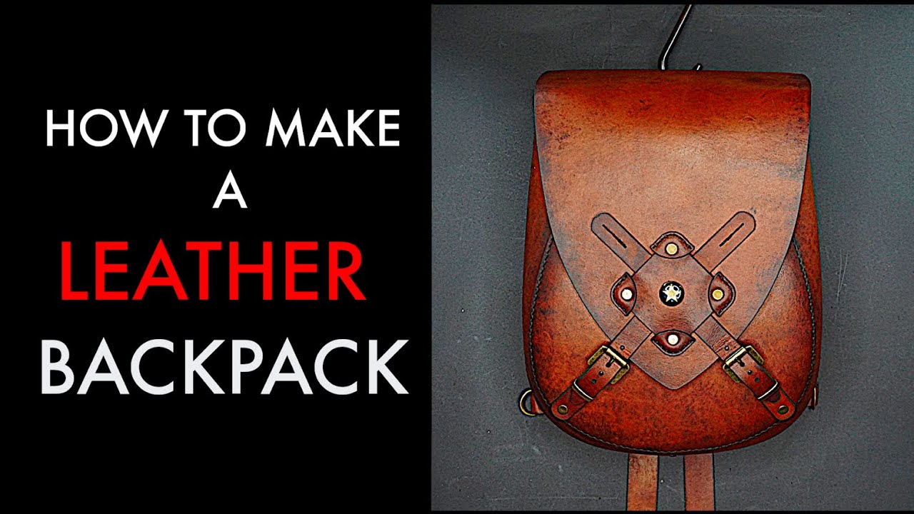 DIY Leather BackPack- Tutorial and Pattern Download
