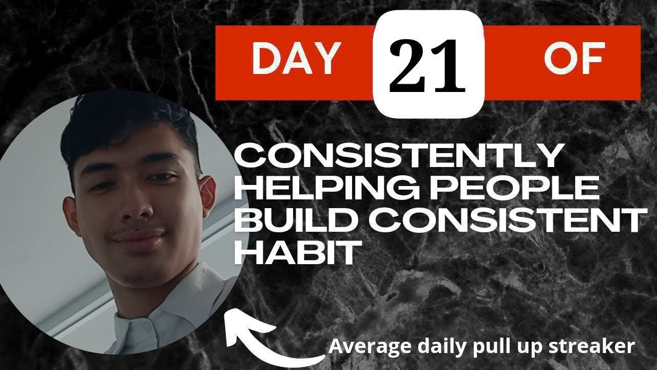 Day 21 of Consistently Helping People Build Consistent Habit &mdash; July 29, 2024