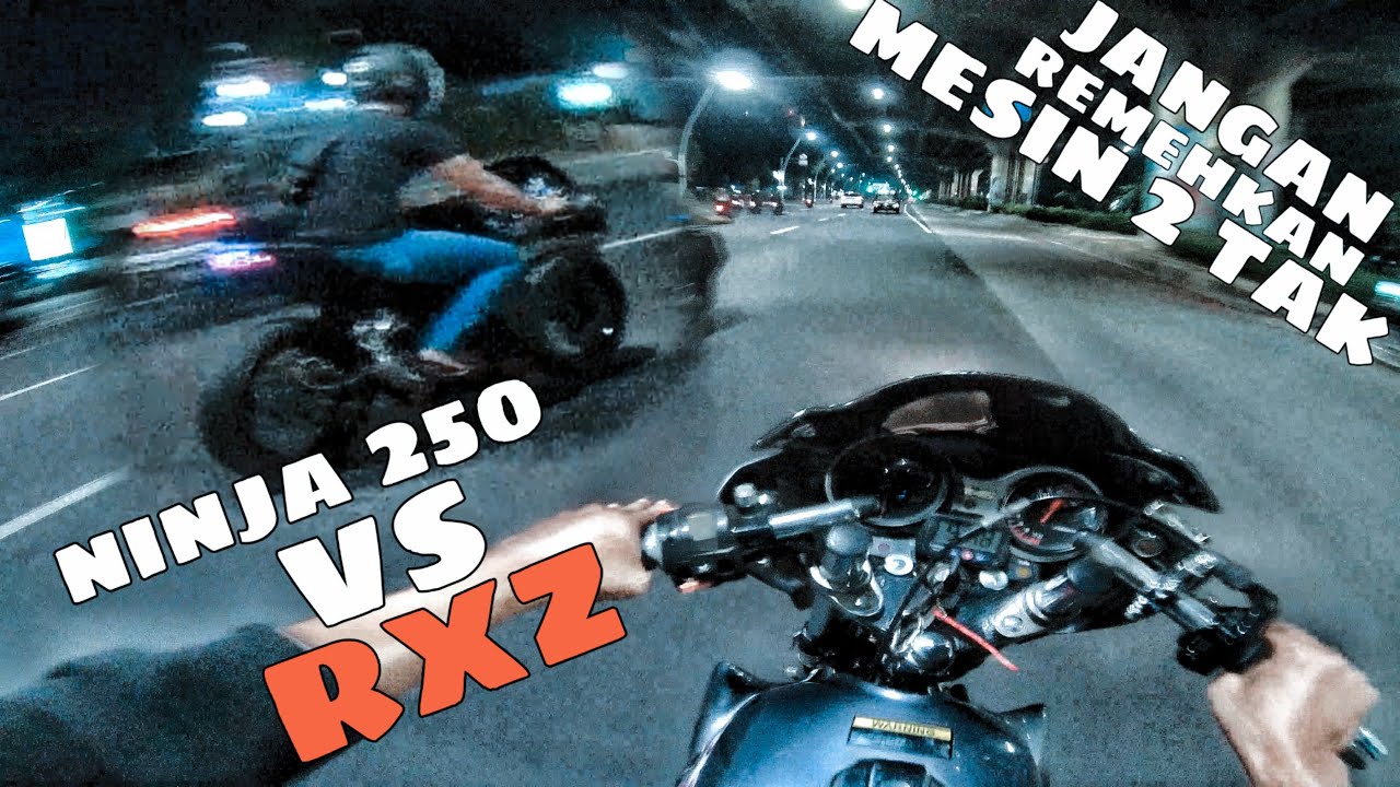 Perjuangan RXZ VS Ninja 250 | Ninja RR vlog