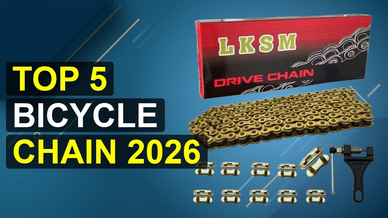 Top 5 Bicycle Chain 2026 | 2026 Bicycle Chain Upgrade