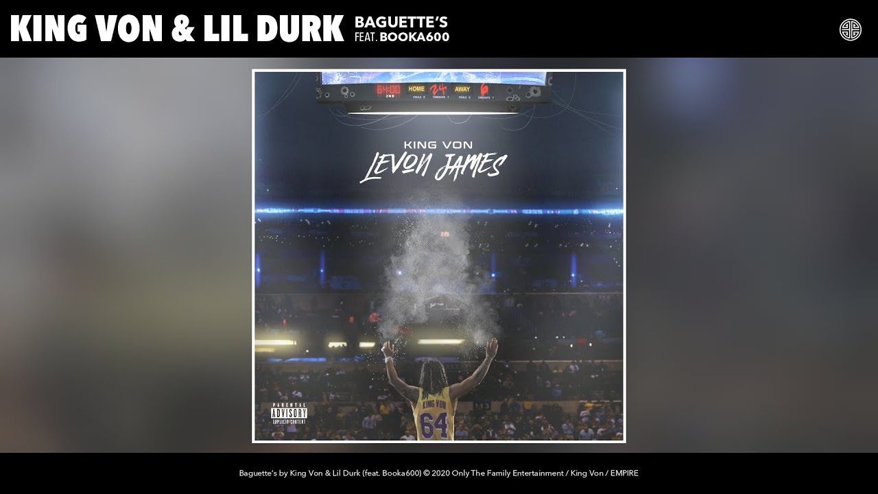 King Von & Lil Durk - Baguette’s (Audio) (feat. Booka600)