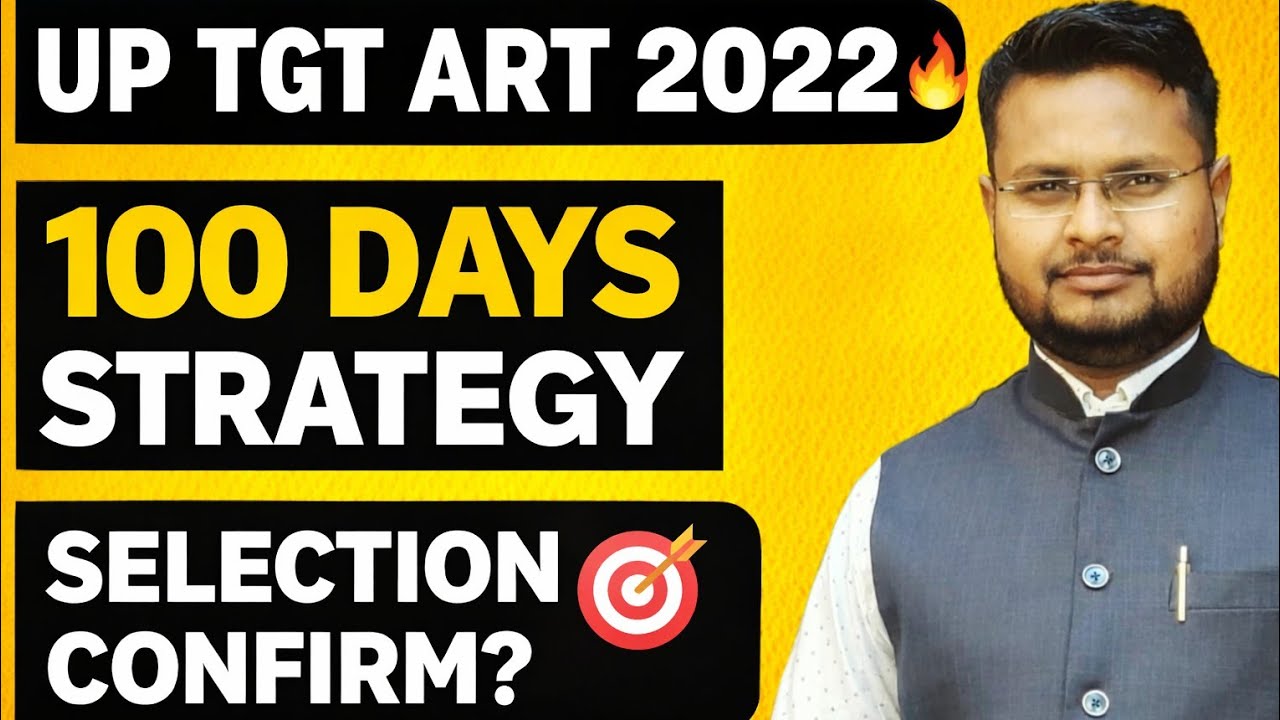UP TGT ART 2022 Strategy 👍 कितनी Seats? क्या पढ़ें?👉 100 Days Complete Plan