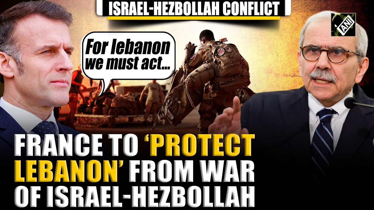 France pledges military support to Lebanon as Israel escalates against Hezbollah amid Iran war