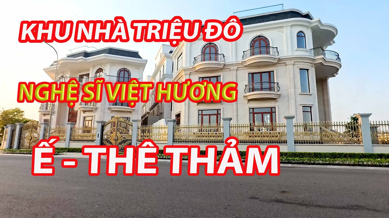 CUỐI NĂM, Khu Nhà Triệu Đô Nghệ Sĩ Việt Hương .Sao Không Ai Ở |TÔI YÊU SÀI GÒN,
