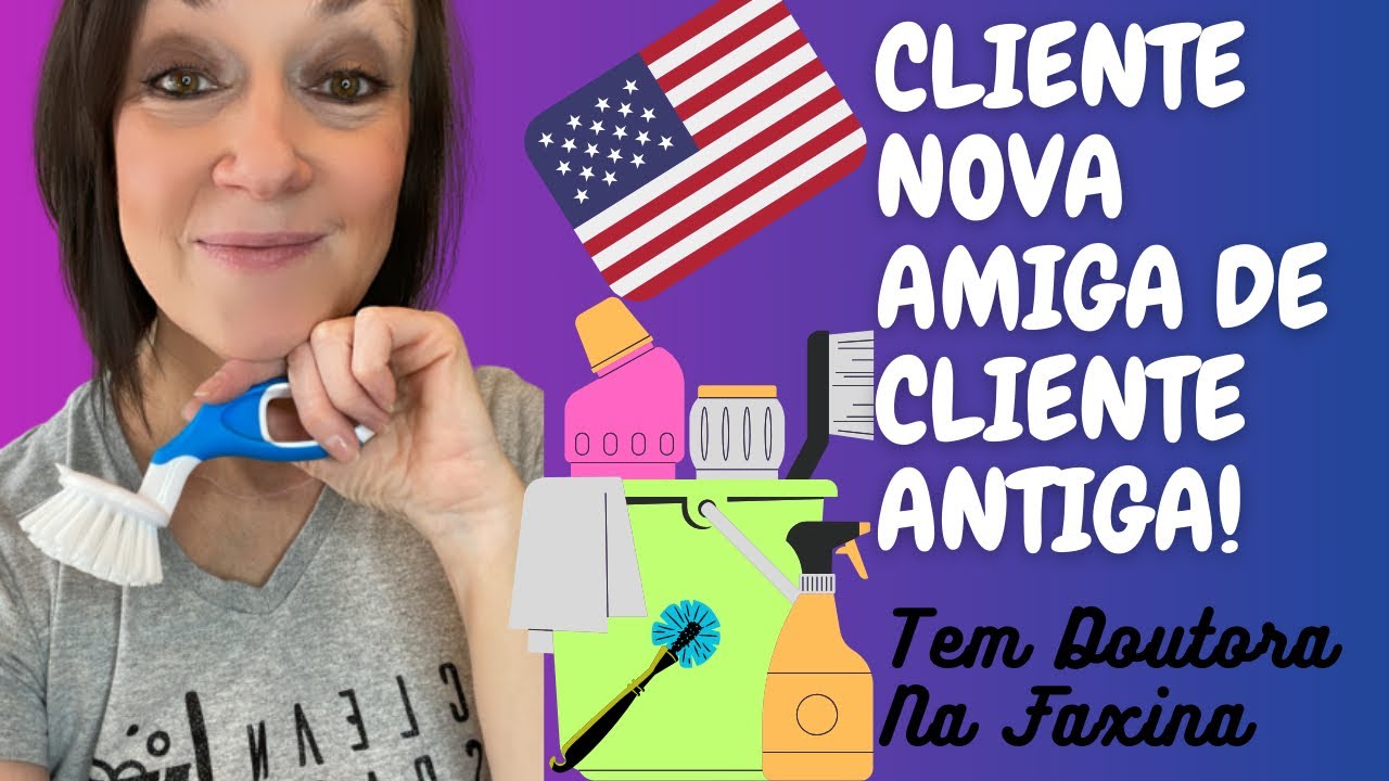 LIMPEZA PARA UMA CLIENTE NOVA, AMIGA DE UMA CLIENTE ANTIGA! | FAXINA NOS EUA