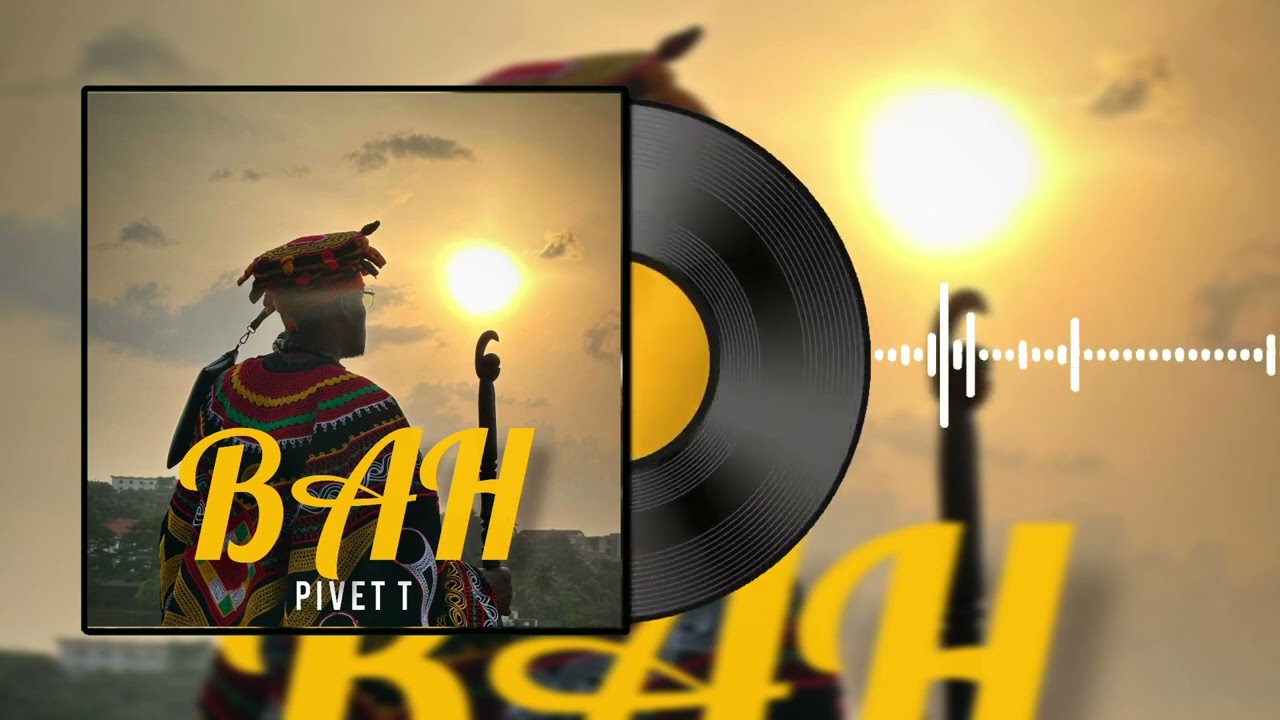 PIVET T _ Bah ( Official Audio/Video )