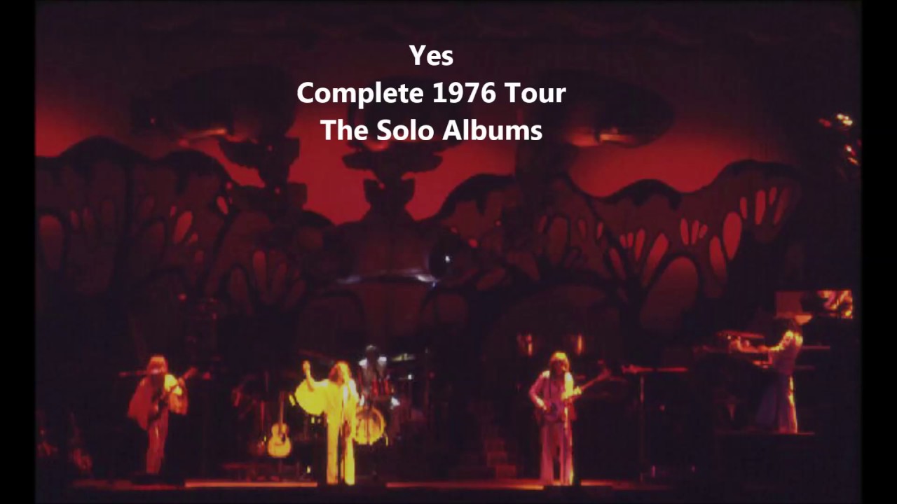 YES - COMPLETE SOLOS TOUR 1976