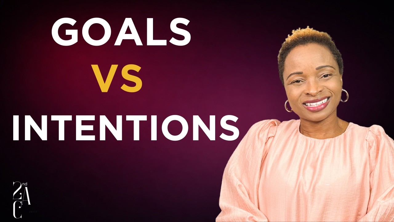 Goals Vs Intentions:  Why Women over 40 Need Both