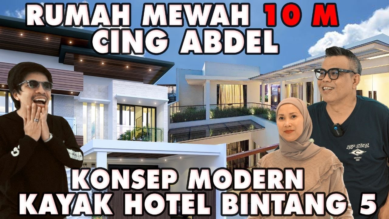 WOW!! RUMAH 10 MILIYAR KOMEDIAN CING ABDEL #GREBEKRUMAH